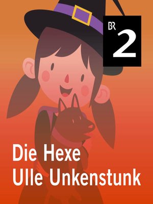cover image of Die Hexe Ulle Unkenstunk